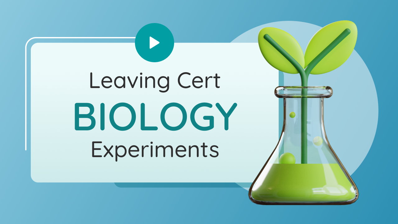 experiments biology leaving cert